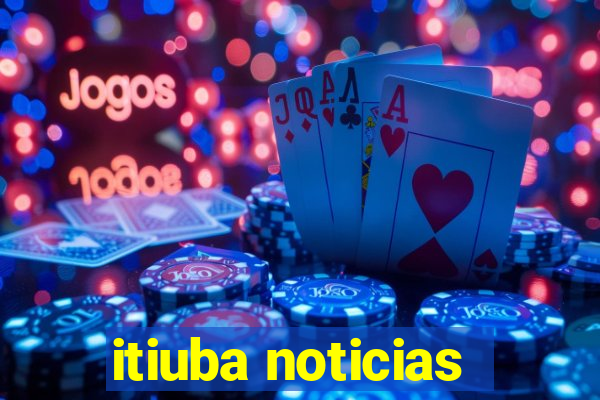 itiuba noticias